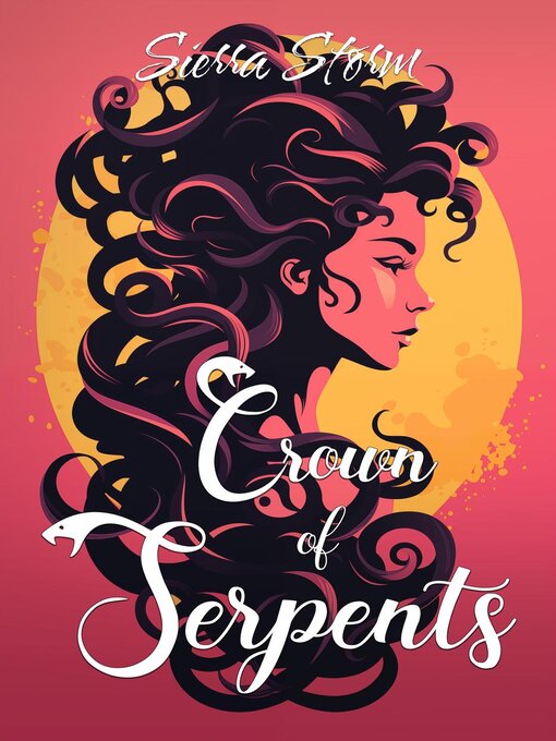 Title details for Crown of Serpents by Sierra Storm - Available